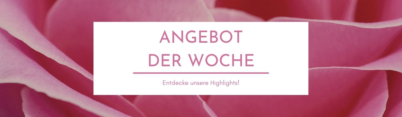 ANGEBOT DER WOCHE