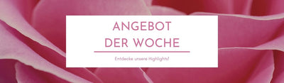 ANGEBOT DER WOCHE